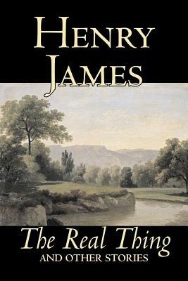 The Real Thing and Other Stories - Henry James - cover
