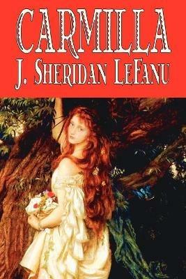 Carmilla - J., Sheridan LeFanu,J., Sheridan Le Fanu - cover