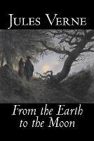 From the Earth to the Moon - Jules Verne - cover