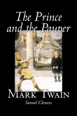 The Prince and the Pauper - Mark, Twain,Samuel, Clemens - cover