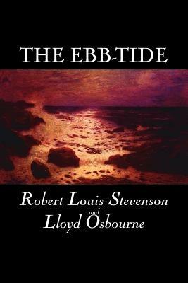 The Ebb-Tide - Robert, Louis Stevenson,Lloyd Osbourne - cover