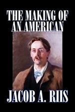 The Making of an American