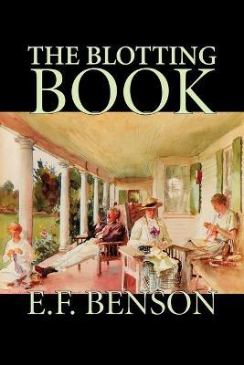 The Blotting Book - E. F. Benson - cover
