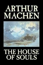 The House of Souls