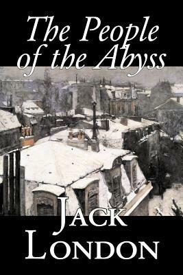 The People of the Abyss - Jack London - cover