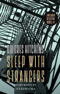 Sleep with Strangers - Dolores Hitchens,Steph Cha - cover