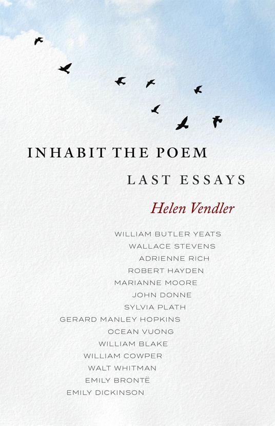 Inhabit the Poem: Last Essays