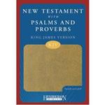 New Testament with Psalms and Proverbs: King James Version
