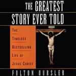 The Greatest Story Ever Told