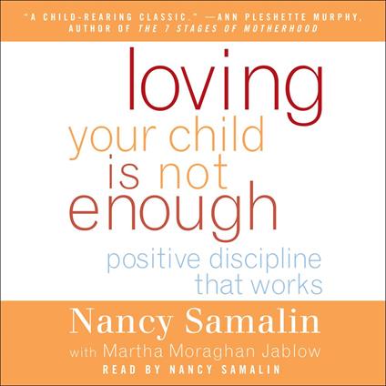 Loving Your Child Is Not Enough