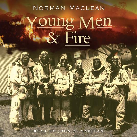 Young Men & Fire