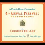 A Prairie Home Companion: The 4th Annual Farewell Performance