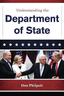 Understanding the Department of State - Don Philpott - cover