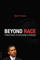 Beyond Race: A New Vision of Community in America