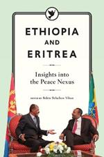 Ethiopia and Eritrea: Insights into the Peace Nexus