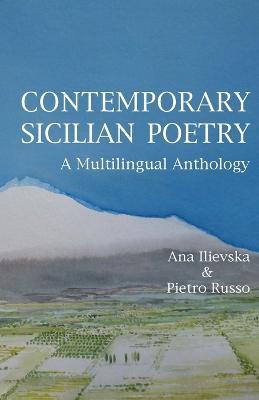 Contemporary Sicilian Poetry: A Multilingual Anthology - cover