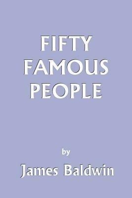 Fifty Famous People - James Baldwin - cover
