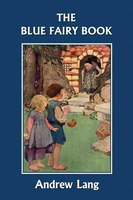 The Blue Fairy Book (Yesterday's Classics) - cover