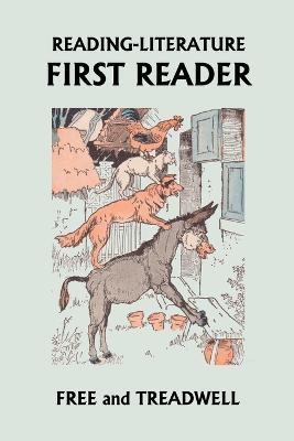 READING-LITERATURE First Reader - Harriette Taylor Treadwell,Margaret Free - cover
