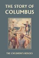 The Story of Columbus - Gladys M. Imlach - cover