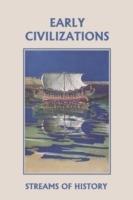 Streams of History: Early Civilizations (Yesterday's Classics) - Ellwood W. Kemp - cover