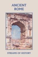 Streams of History: Ancient Rome (yesterday's Classics) - Ellwood W. Kemp - cover