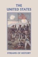 Streams of History: The United States (yesterday's Classics)