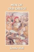 Men of Old Greece (Yesterday's Classics) - Jennie Hall - cover