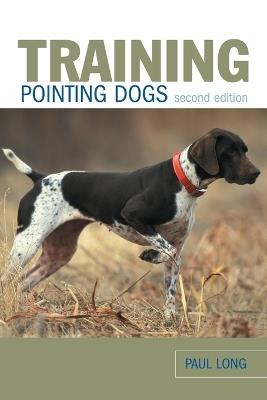 Training Pointing Dogs - Paul Long - cover