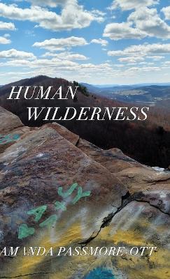 Human Wilderness - Amanda Passmore-Ott - cover