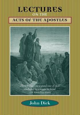 Lectures on the Acts of the Apostles - John Dick - cover