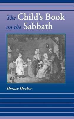 The Child's Book on the Sabbath - Horace Hooker - cover