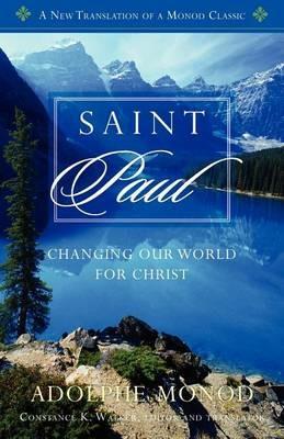 Saint Paul: Changing Our World for Christ - Adolphe Monod - cover