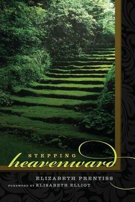 Stepping Heavenward - Elizabeth Prentiss - cover