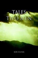 Tales of Two Men - Bob Blenk - cover