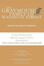 The Graymouse Family of Wainscot Street Artist-Search Version