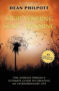 Stop Wishing, Start Winning - Dean Philpott - cover