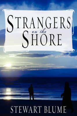Strangers on the Shore - Stewart Blume - cover