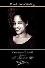 Clementine Camille, Volume 3: An American Life