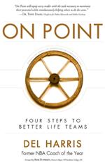 On Point: Four Steps To Better Life Teams