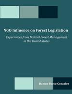 Ngo Influence on Forest Legislation: Experiences from Federal Forest Management in the United States