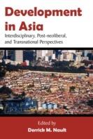 Development in Asia: Interdisciplinary, Post-neoliberal, and Transnational Perspectives - cover