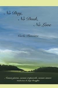 No Day, No Dusk, No Love - Carla Panciera - cover