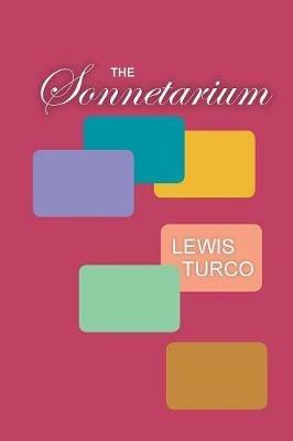 The Sonnetarium - Lewis Turco - cover