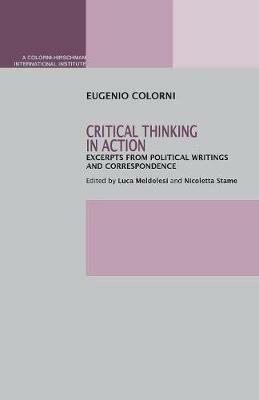 Critical Thinking in Action: Excerpts from Political Writings and Correspondence - cover