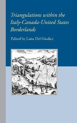 Triangulations within the Italy-Canada-United States Borderlands - cover