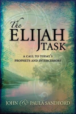 Elijah Task, The - John Loren Sandford - cover