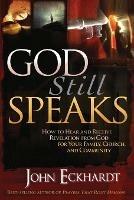 God Still Speaks - John Eckhardt - cover