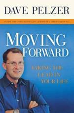 Moving Forward: Taking the Lead in Your Life