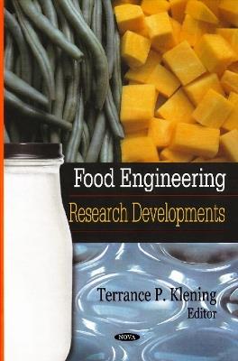 Food Engineering: Research Developments - cover